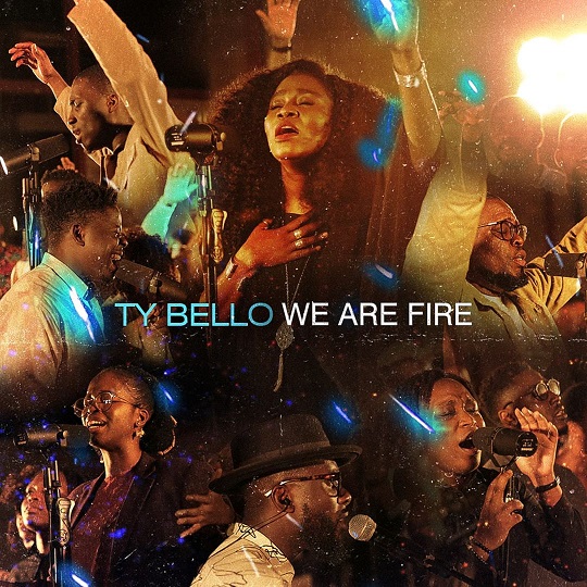 TY Bello We Are Fire Alnum