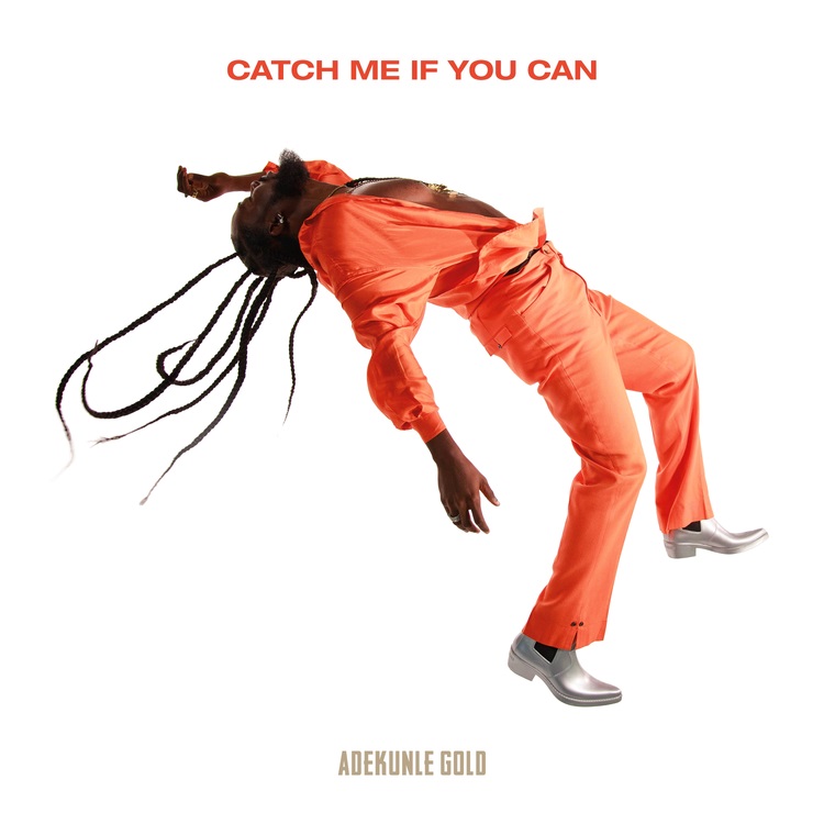 Adekunle Gold Catch Me If You Can ALBUM