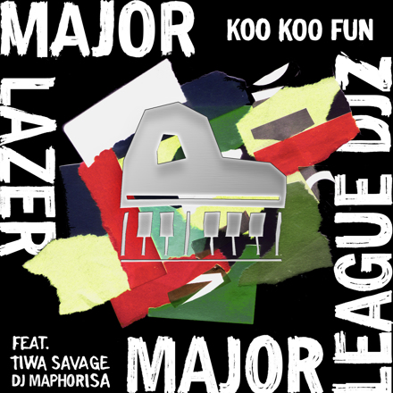 Major Lazer & Major League DJz – Koo Koo Fun ft. Tiwa Savage & DJ Maphorisa