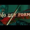 AV No Dey Form Video