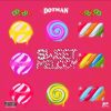 Dotman – Sweet Melody (Lyrics)