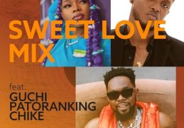 Download Sweet Love Mix ft Guchi, Patoranking, Chike on Mdundo