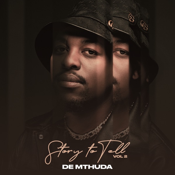 De Mthuda Story To Tell, Vol. 2 EP