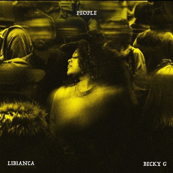 Libianca People ft. Becky G