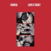 Iyanya – Love and Trust ft. Joeboy (Lyrics)