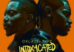 Oxlade – INTOXYCATED ft. Dave (Lyrics)