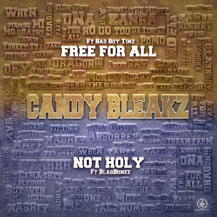  Candy Bleakz – Free For All ft. Bad Boy