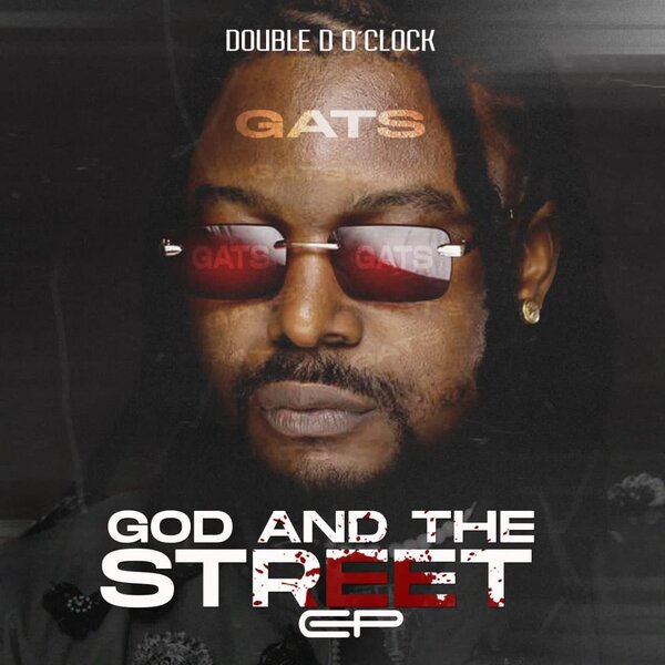 Double D O'clock God And Street EP