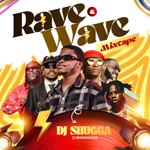 DJ Shugga Rave & Wave Mixtape