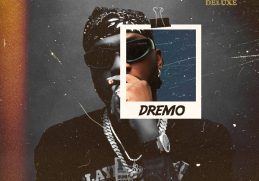 Dremo We Not Done Yet Deluxe