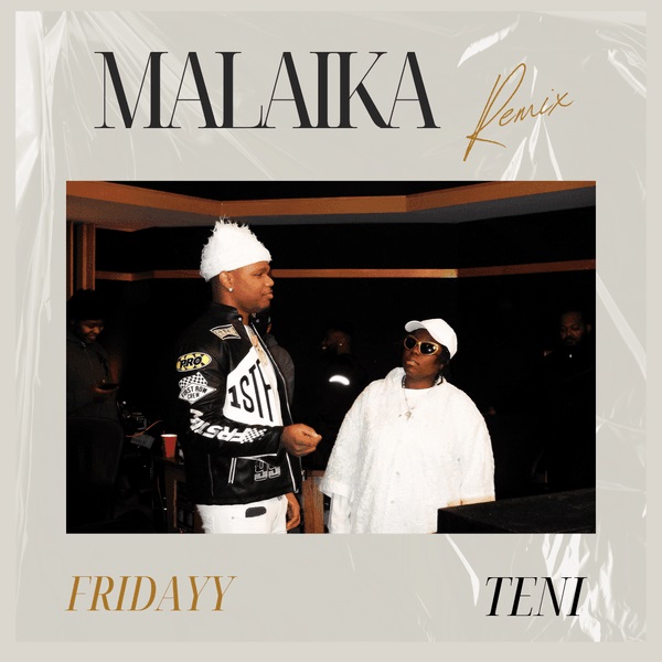 Teni Malaika ft Fridayy