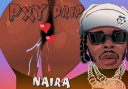 Naira Marley Pxy Drip