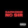 Sarkodie NO SIR