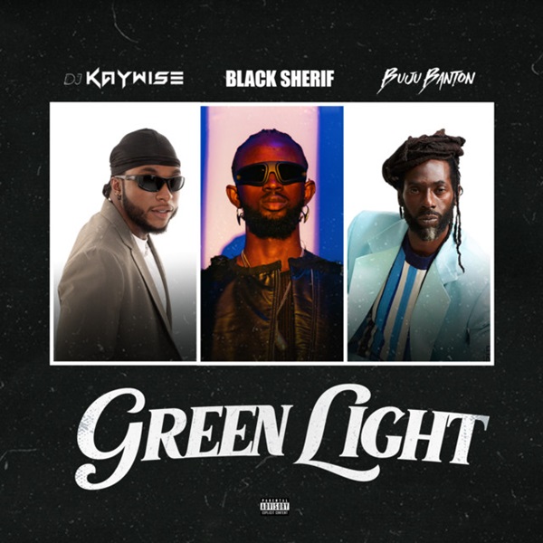 DJ Kaywise Green Light