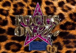 Darkoo Focus On Me (All The Sexy Girls In The Club)