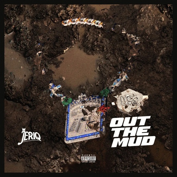 Jeriq Out the Mud