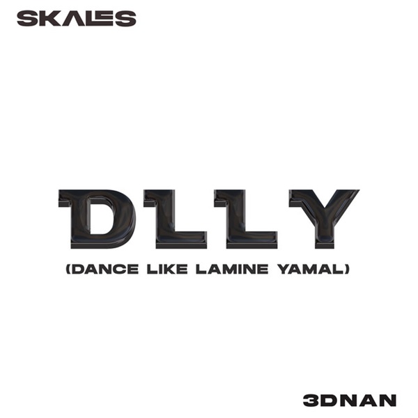 Skales D.L.L.Y (Dance Like Lamine Yamal)