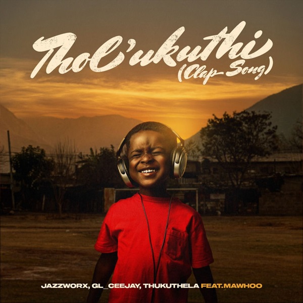 Jazzworx Tholukuthi (Clap Song)