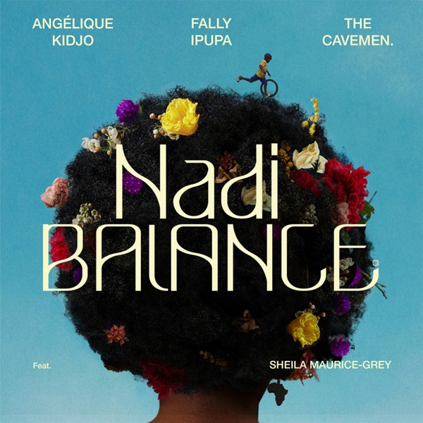 Angélique Kidjo Nadi Balance