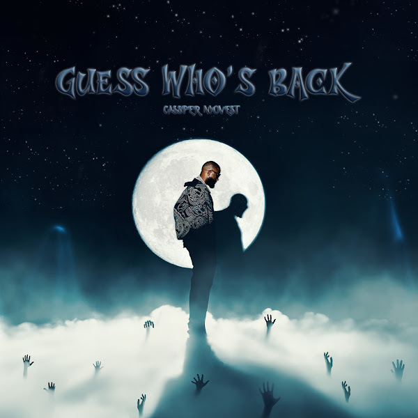 Cassper Nyovest Guess Who's Back