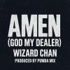 Wizard Chan Amen (God My Dealer)