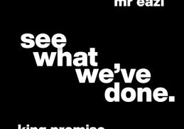 King Promise See What We've Done