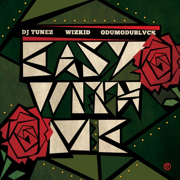 DJ Tunez EASY WITH ME