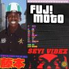 Seyi Vibez FUJI MOTO