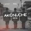 Priesst Akonuche (Remix)
