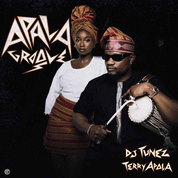 DJ Tunez Apala Groove