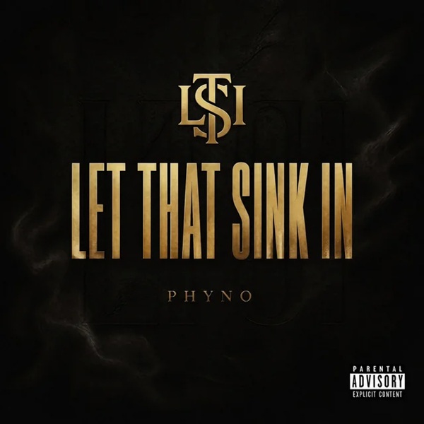 Phyno Let That Sink In (LTSI)
